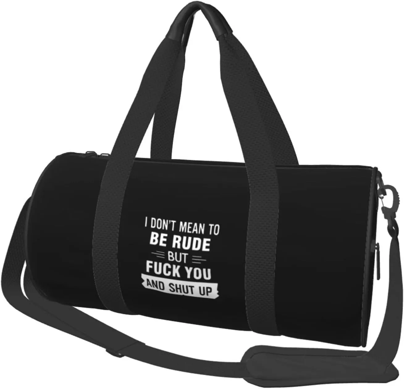 I Don't Mean to Be Rude But Shut Up and Fuck Off Convertible Garment Bag with Shoulder Strap, Carry on Garment Duffel Bag for Men Women - Rolling Foldable for Travel Luggage Bags (Black)